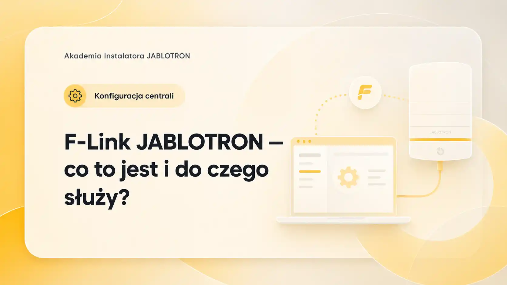 F-Link JABLOTRON — co to jest i do czego służy?